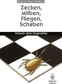 Zecken, Milben, Fliegen, Schaben