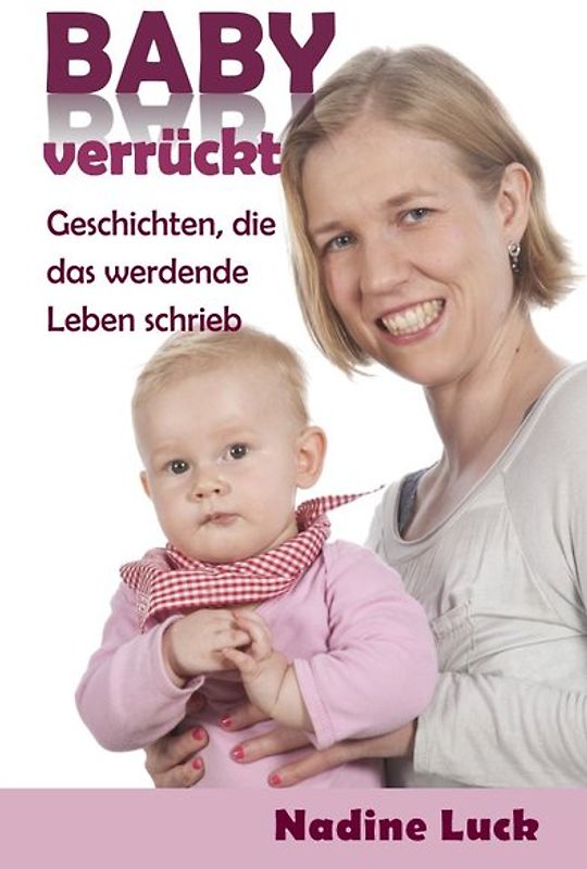 Babyverrückt