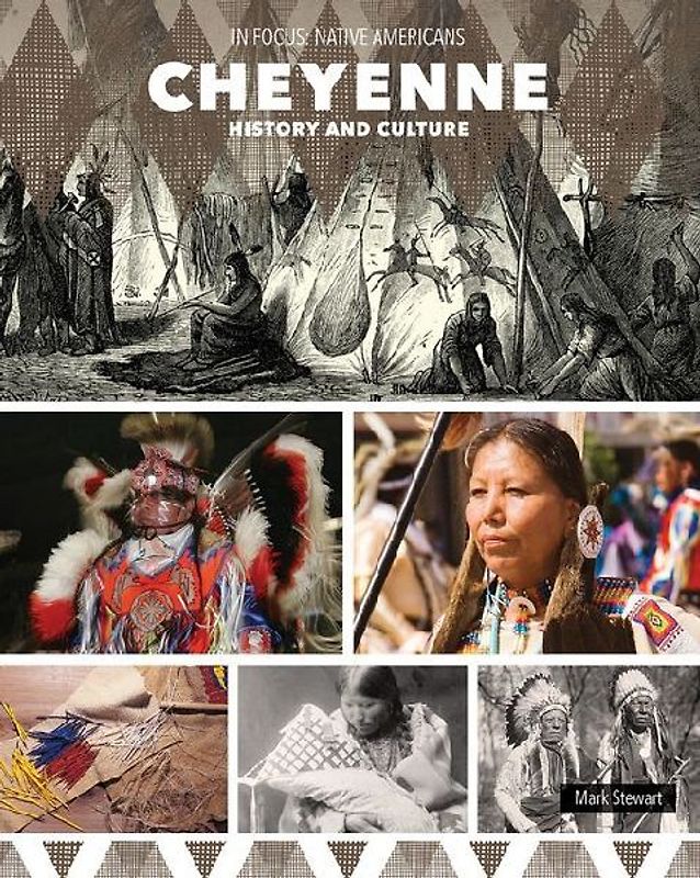Cheyenne History and Culture