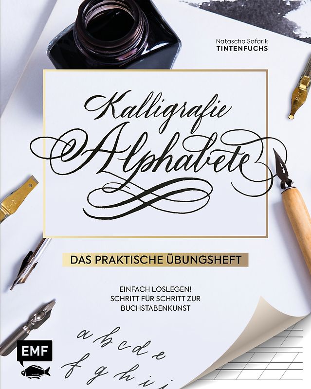 Kalligrafie Alphabete – Das praktische Übungsheft