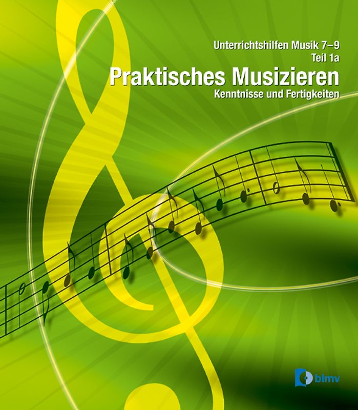 Unterrichtshilfen Musik 7-9 / Unterrichtshilfen Musik 7-9