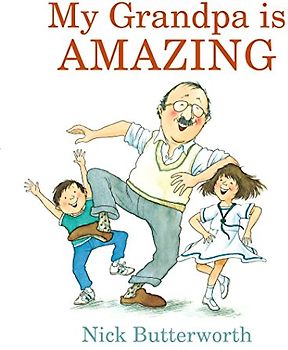 My Grandpa Is Amazing