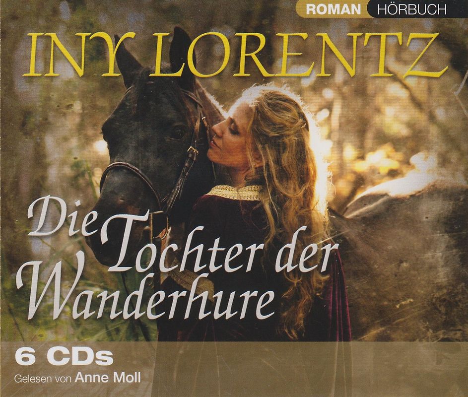 Die Tochter der Wanderhure [6 CDs]