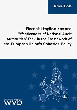 Financial Implications and Effectiveness of National Audit Authorities’ Task in the Framework of the European Union’s Cohesion Policy