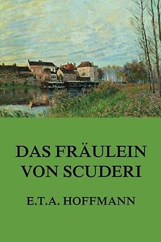 Das Fräulein von Scuderi