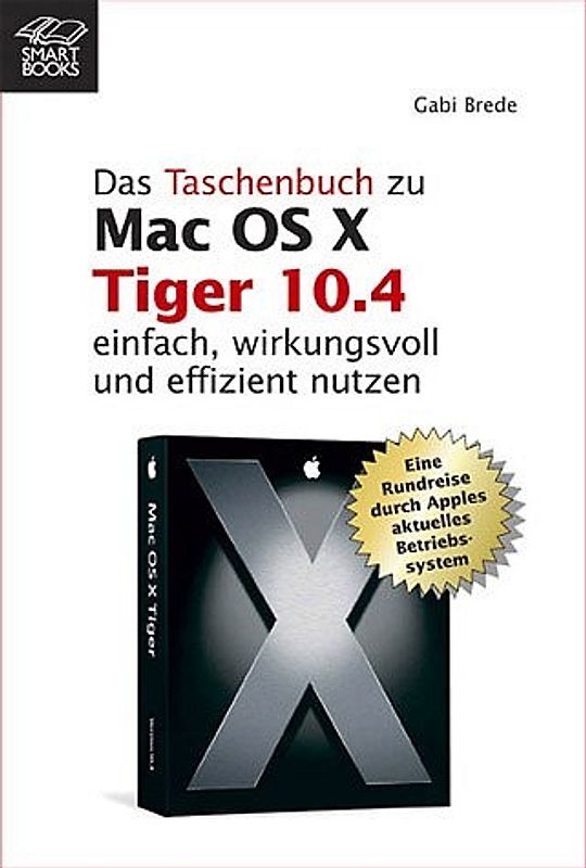 Das Taschenbuch zu Mac OS X Tiger 10.4
