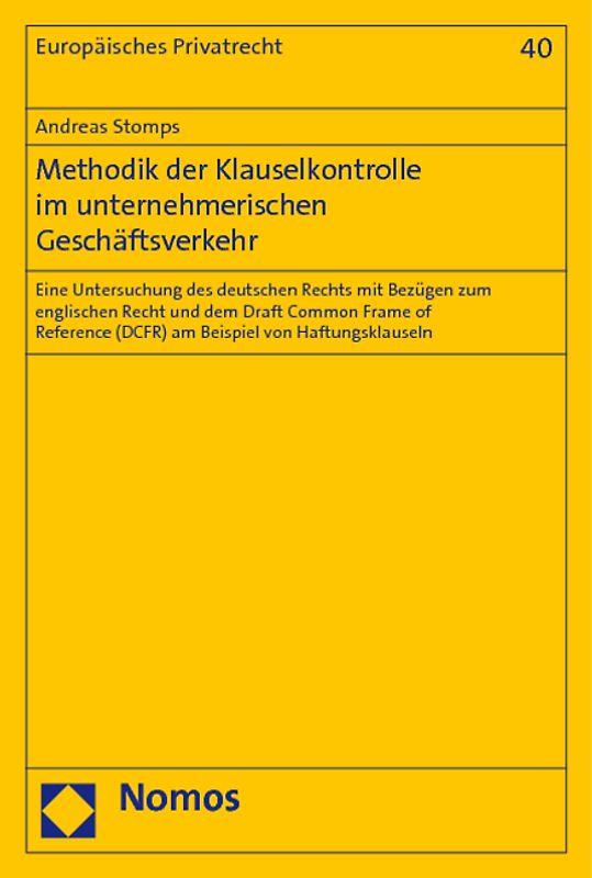 Methodik der Klauselkontrolle im unternehmerischen Geschäftsverkehr