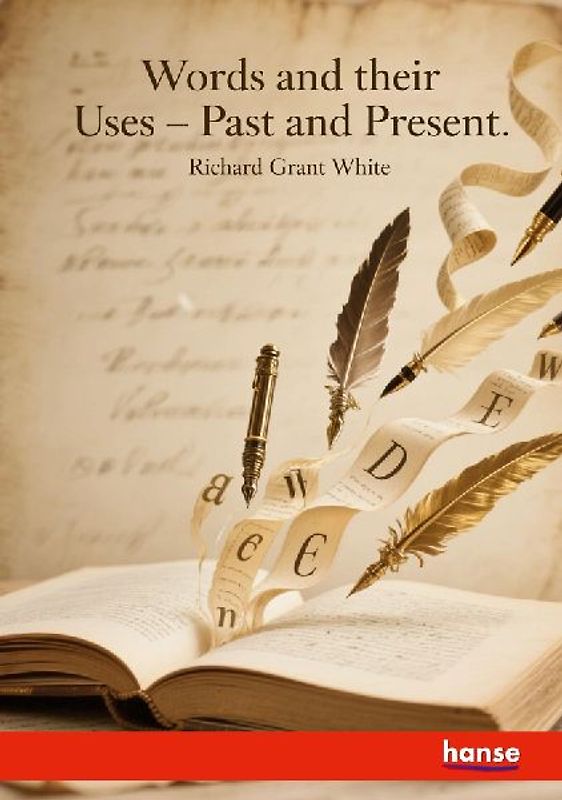 Words and their Uses - Past and Present
