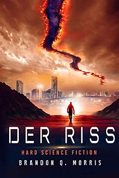 Der Riss: Hard Science Fiction (Sonnensystem, Band 3)