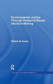 Environmental Justice Through Research-Based Decision-Making