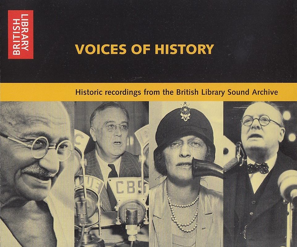Voices of History - Historic Recordings from the British Library Sound Archive [2 CDs]
