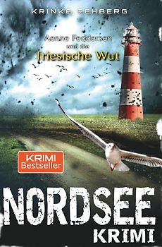 NORDSEEKRIMI - Aenne Feddersen und die friessiche Wut