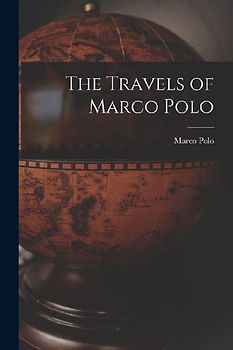 The Travels of Marco Polo