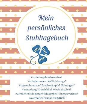 Mein persönliches Stuhltagebuch