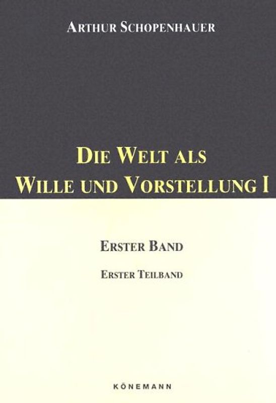 Die Welt als Wille und Vorstellung