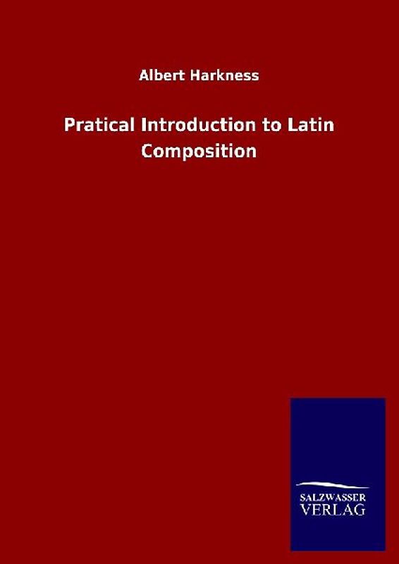 Pratical Introduction to Latin Composition