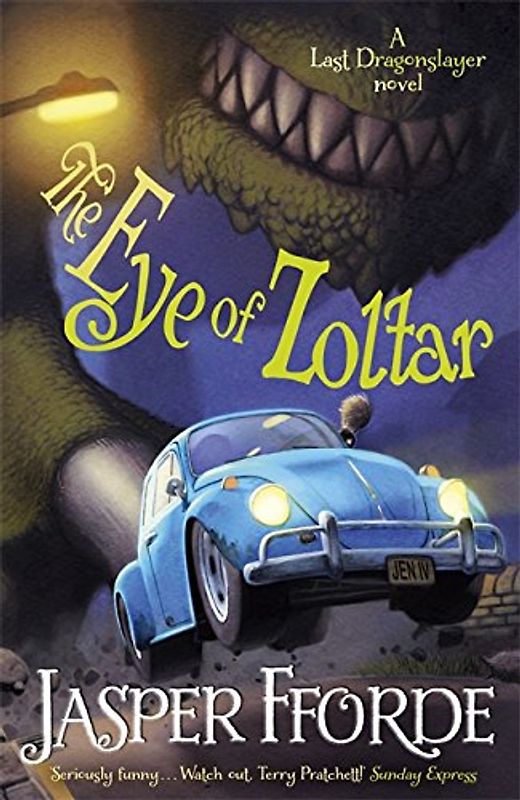 The Eye of Zoltar: Last Dragonslayer 03 - Fforde, Jasper