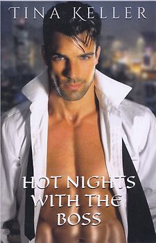 Hot Nights with the Boss - Tina Keller [Taschenbuch]