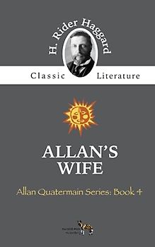 Allan's Wife (Annotated)
