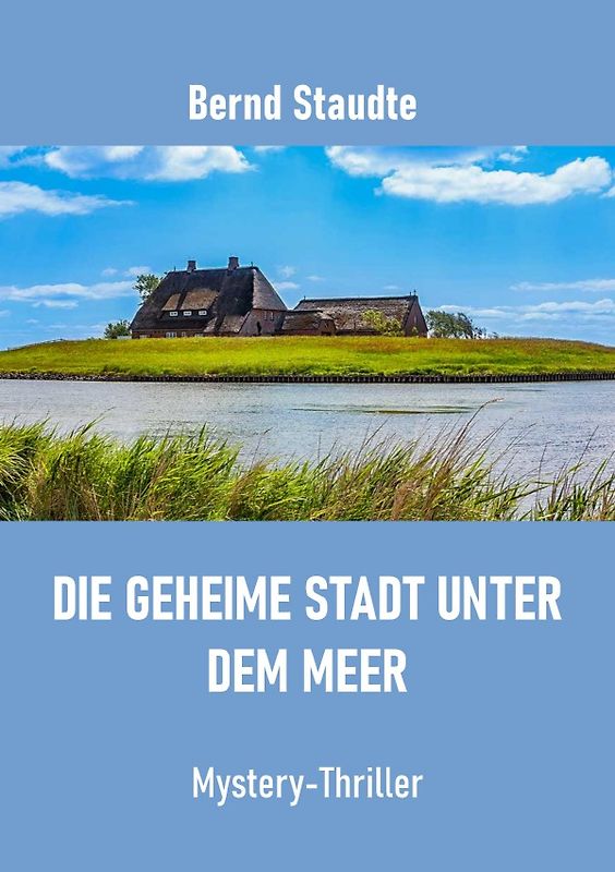 Die geheime Stadt unter dem Meer