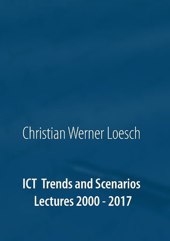 ICT Trends and Scenarios