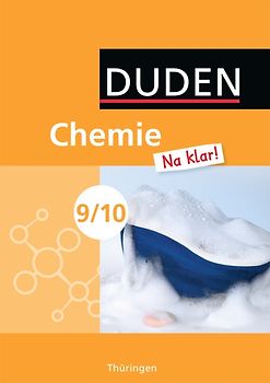 Chemie Na klar! - Regelschule Thüringen - 9./10. Schuljahr