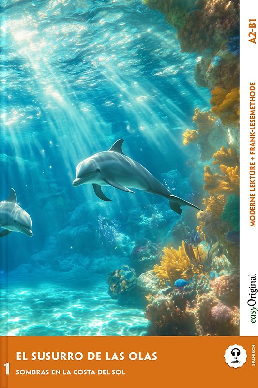 El Susurro de las Olas - Spanische Krimi-Lektüre A2-B1 (+ Audio-Online)