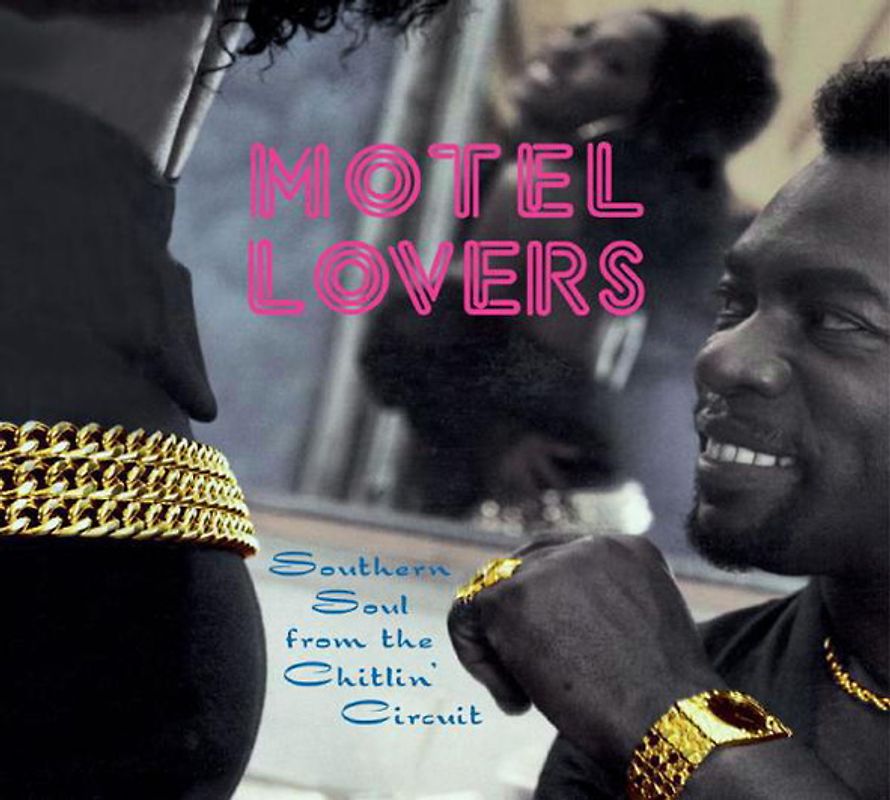 Various - Motel Lovers-Southern Soul from the Chitlin' Circu