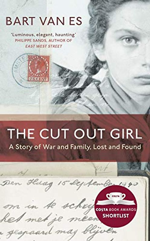 The Cut Out Girl: A Story of War and Family, Lost and Found: The Costa Book of the Year 2018