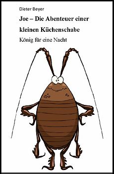 Joe - Die Abenteuer einer Küchenschabe