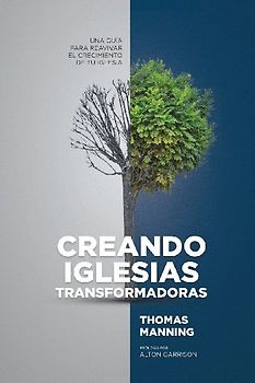 Creando Iglesias Transformadoras