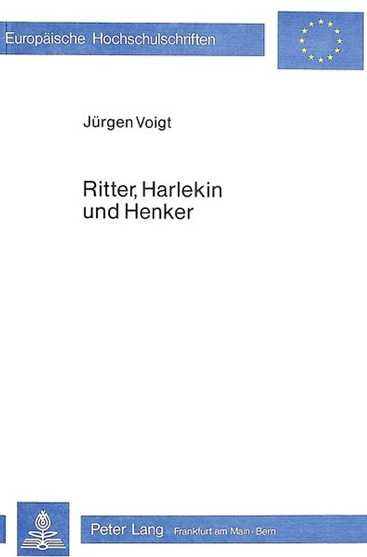 Ritter, Harlekin und Henker