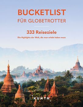 KUNTH Bucketlist für Globetrotter
