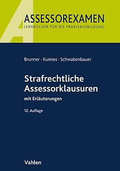 Assessorexamen / Strafrechtliche Assessorklausuren