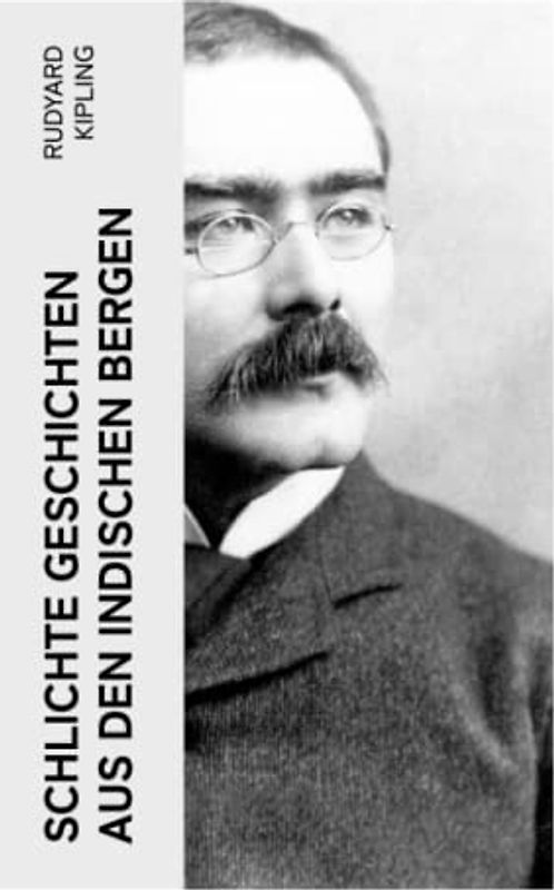 Schlichte Geschichten aus den indischen Bergen