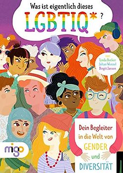 Was ist eigentlich dieses LGBTIQ*?