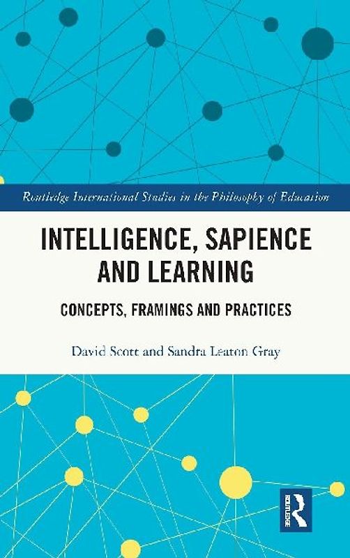 Intelligence, Sapience and Learning