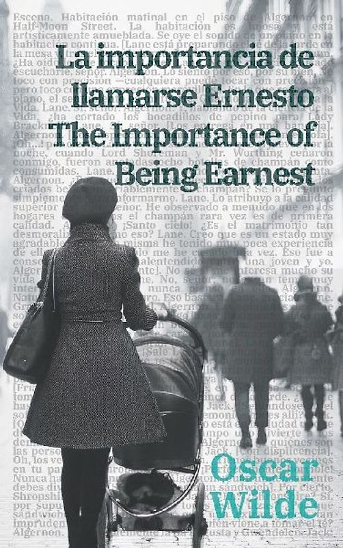 La importancia de llamarse Ernesto - The Importance of Being Earnest