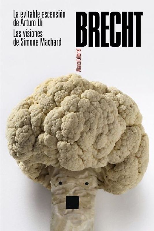 La evitable ascensión de Arturo Ui ; Las visiones de Simone Machard
