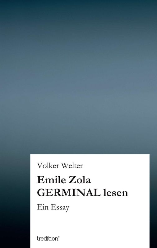 Emile Zola GERMINAL lesen