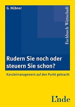 Rudern Sie noch, oder steuern Sie schon