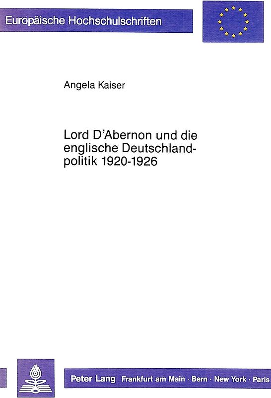 Lord D'Abernon und die englische Deutschlandpolitik 1920-1926