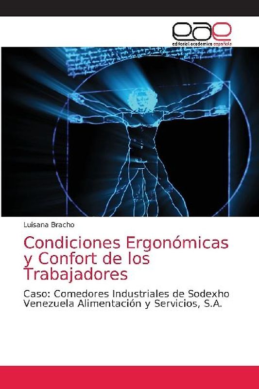 Condiciones Ergonómicas y Confort de los Trabajadores