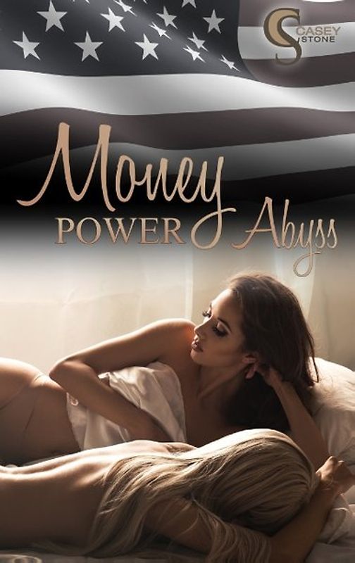 Money, Power, Abyss