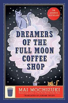 Dreamers of the Full Moon Coffee Shop