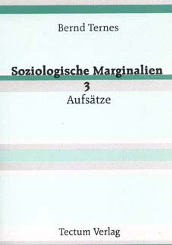 Soziologische Marginalien 3
