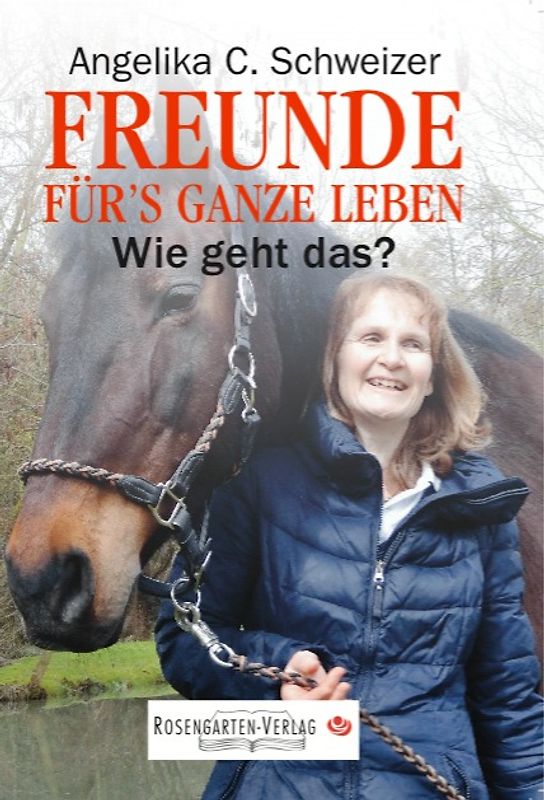 Freunde für`s ganze Leben