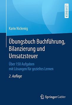 Übungsbuch Buchführung, Bilanzierung und Umsatzsteuer