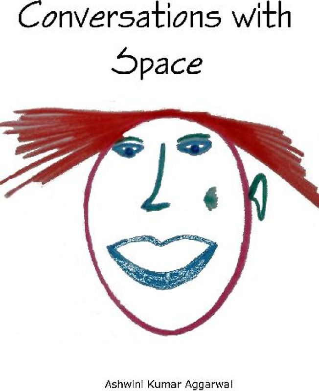 Conversations with Space