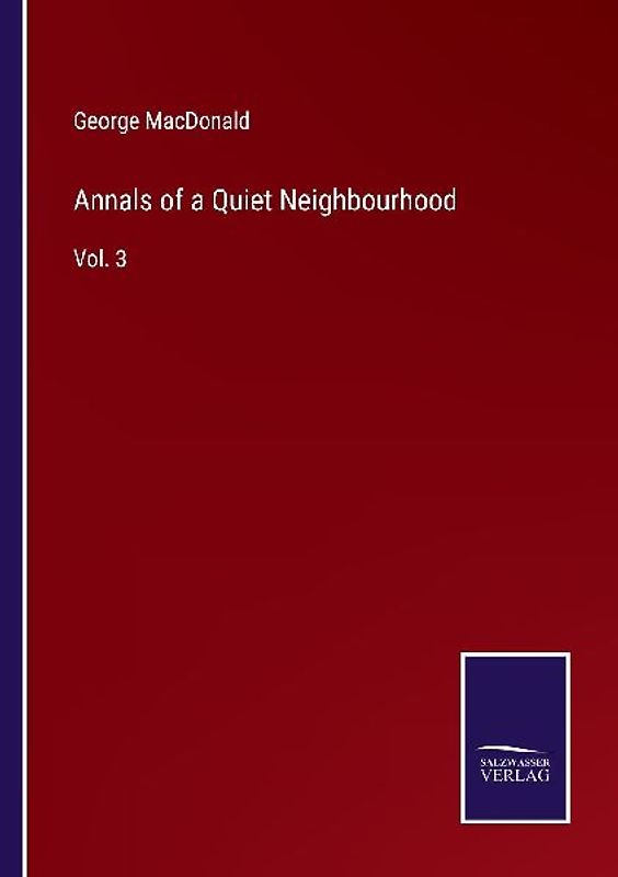 Annals of a Quiet Neighbourhood